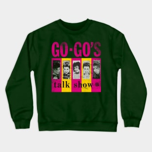 the go-go's Crewneck Sweatshirt